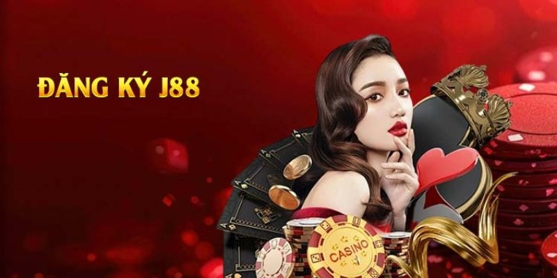 Đăng Ký J88 - Tham Gia Sân Chơi Đẳng Cấp Số 1 Đông Nam Á